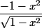 \dfrac{-1-x^2}{\sqrt{1-x^2}}